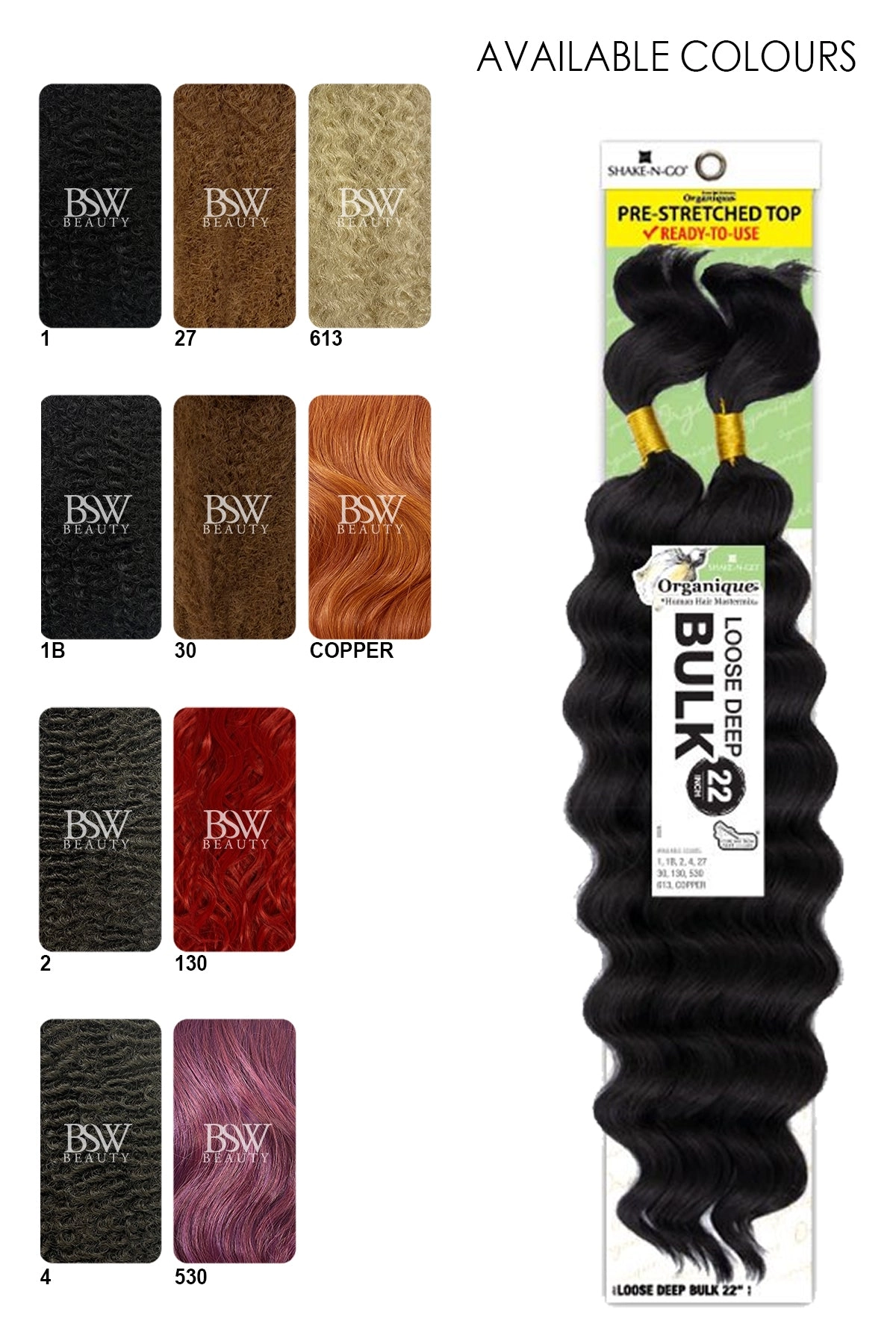 SHAKE N GO ORGANIQUE LOOSE DEEP BULK - 22"